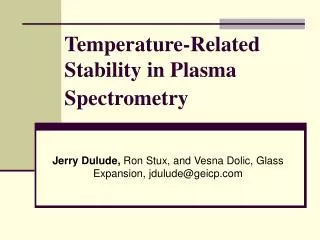 Temperature-Related Stability in Plasma Spectrometry