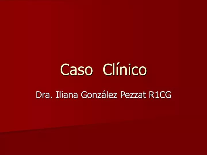 caso cl nico