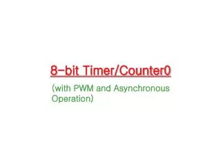 8-bit Timer/Counter0