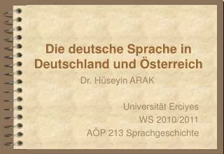 Die deutsche Sprache in Deutschland und Österreich