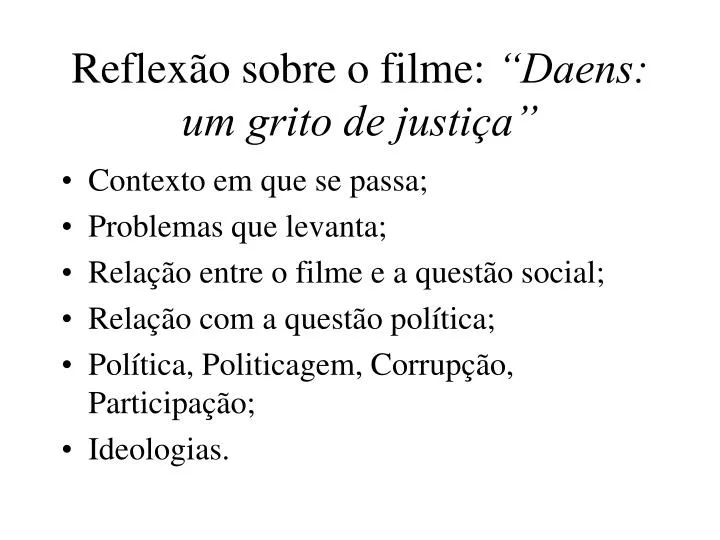 reflex o sobre o filme daens um grito de justi a