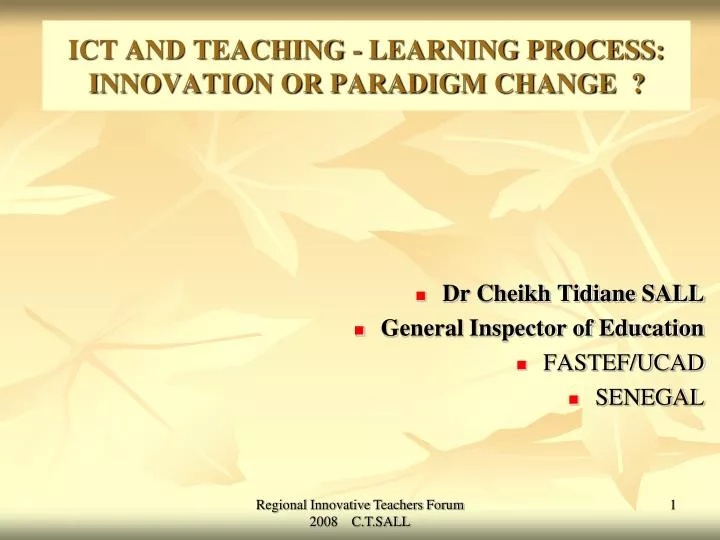 ict and teaching learning process innovation or paradigm change