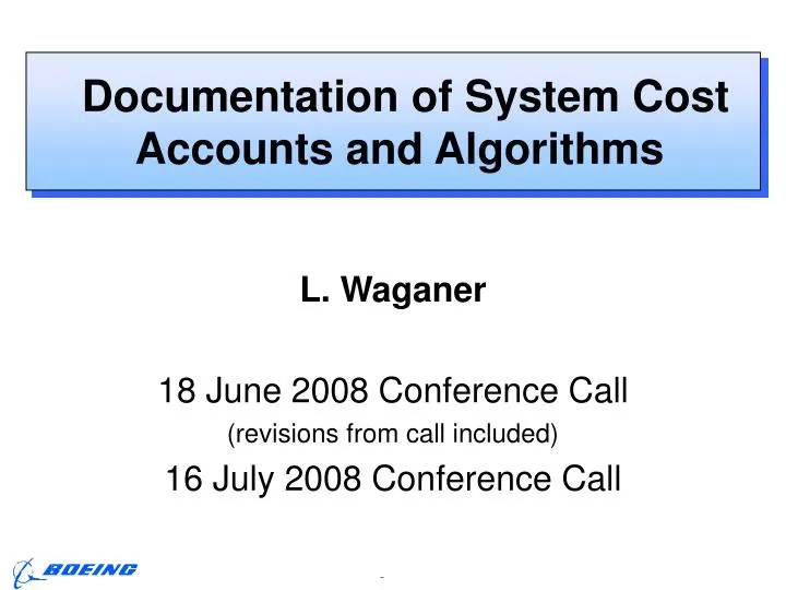 documentation of system cost accounts and algorithms