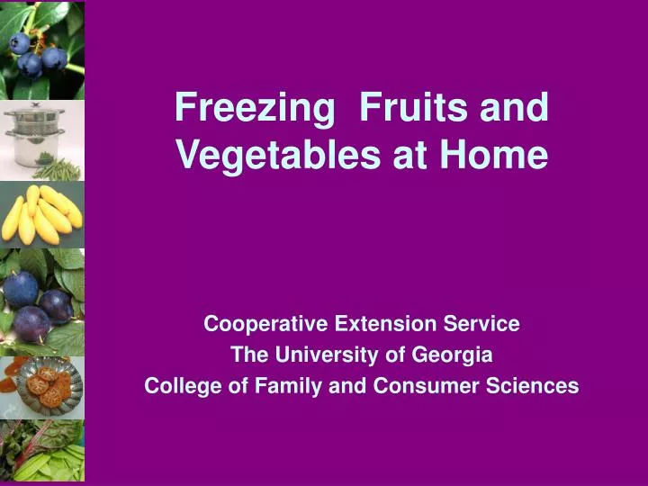 freezing fruits and vegetables at home
