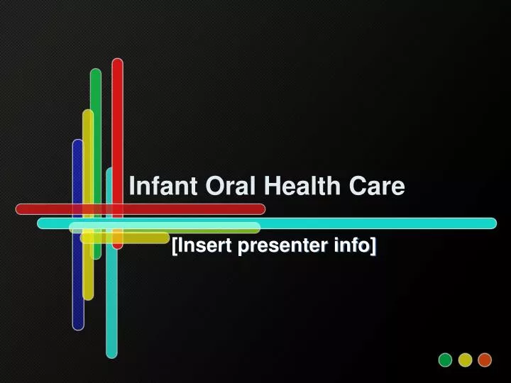 infant oral health care