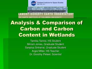 Analysis &amp; Comparison of Carbon and Carbon Content in Wetlands
