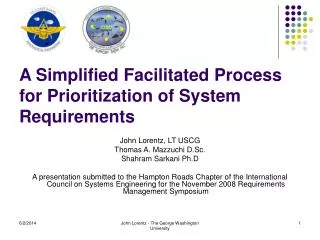 A Simplified Facilitated Process for Prioritization of System Requirements