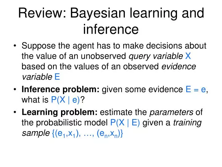 review bayesian learning and inference