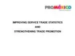 IMPROVING SERVICE TRADE STATISTICS AND STRENGTHENING TRADE PROMOTION - slide 1