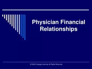 Physician Financial Relationships