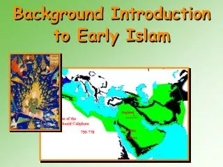 Background Introduction to Early Islam