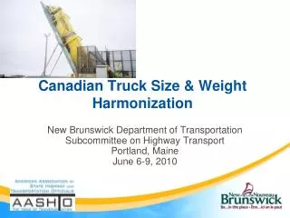 Canadian Truck Size &amp; Weight Harmonization