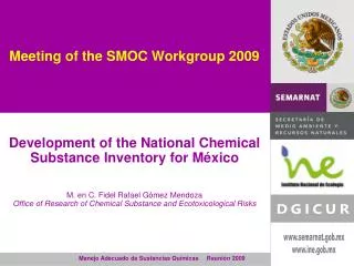 Meeting of the SMOC Workgroup 2009