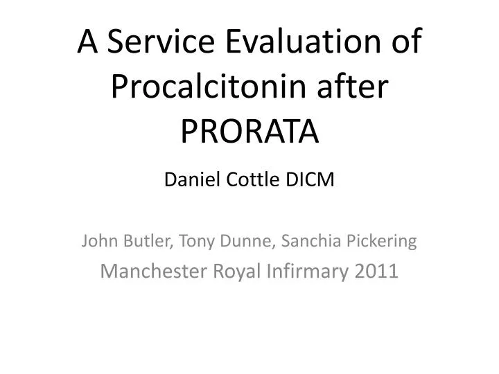 a service evaluation of procalcitonin after prorata