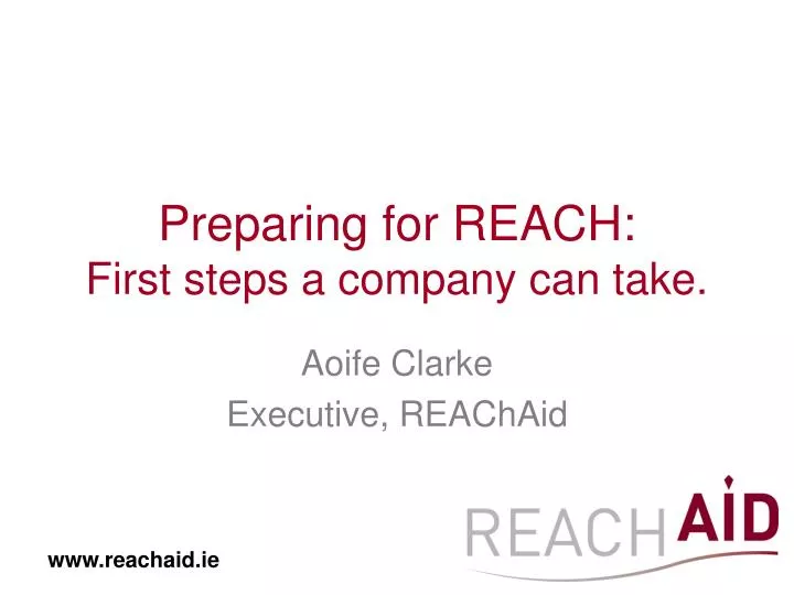 preparing for reach first steps a company can take