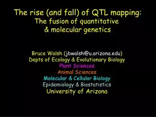 The rise (and fall) of QTL mapping: The fusion of quantitative &amp; molecular genetics