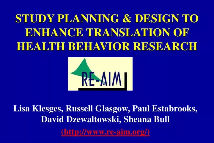 study planning design to enhance translation of health behavior research