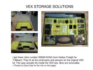 VEX STORAGE SOLUTIONS