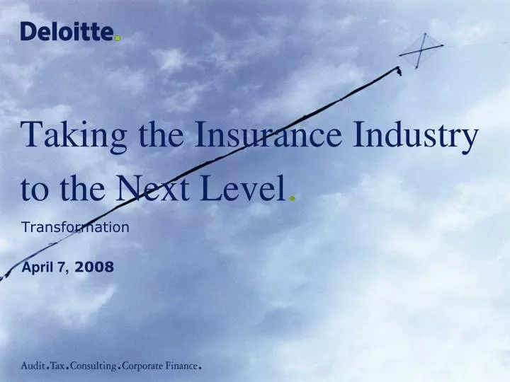 taking the insurance industry to the next level