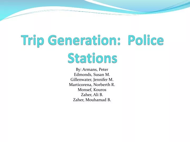 trip generation police stations
