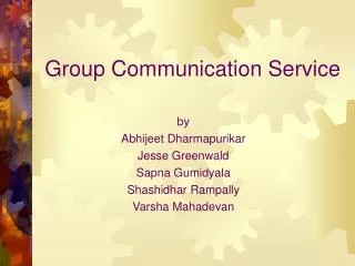 Group Communication Service