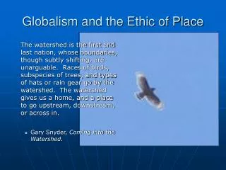 Globalism and the Ethic of Place