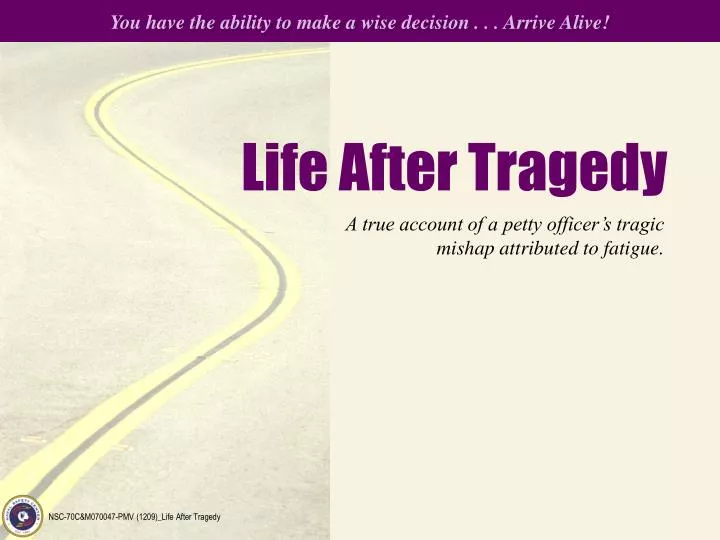 life after tragedy