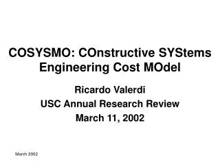 COSYSMO: COnstructive SYStems Engineering Cost MOdel