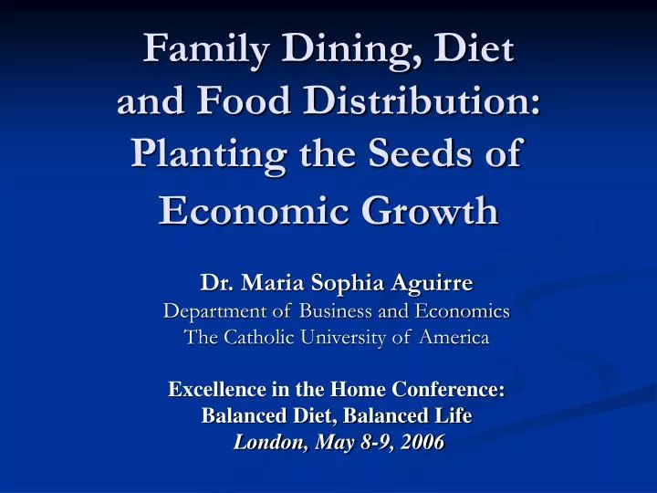 family dining diet and food distribution planting the seeds of economic growth