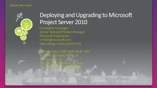 Deploying and Upgrading to Microsoft Project Server 2010 