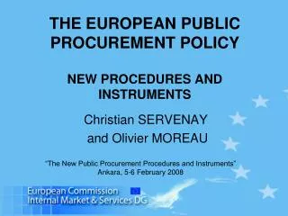 THE EUROPEAN PUBLIC PROCUREMENT POLICY NEW PROCEDURES AND INSTRUMENTS