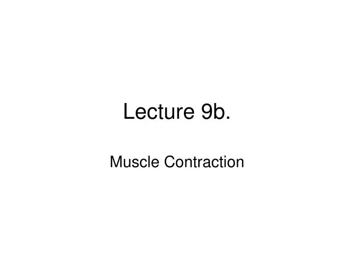 lecture 9b
