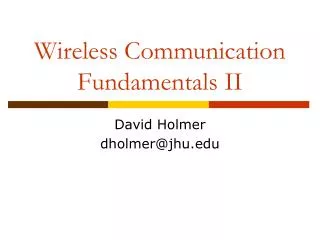 Wireless Communication Fundamentals II