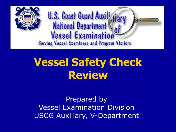 vessel safety check review