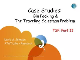 Case Studies: Bin Packing &amp; The Traveling Salesman Problem