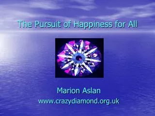 The Pursuit of Happiness for All