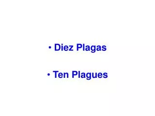 Diez Plagas Ten Plagues