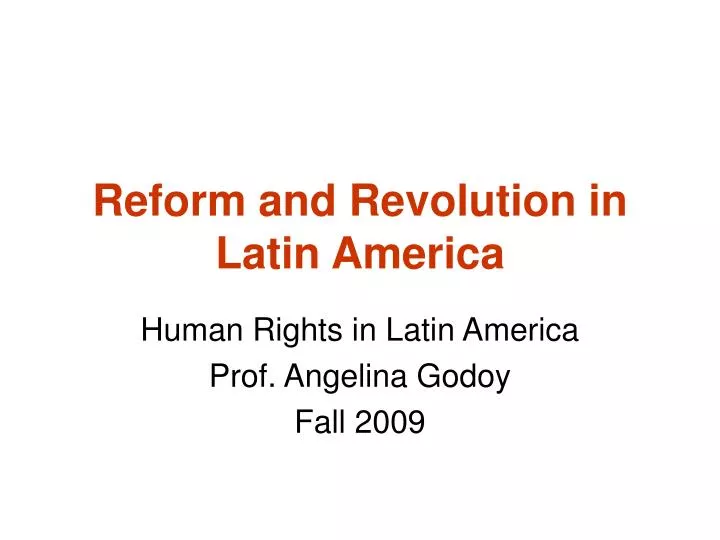 reform and revolution in latin america
