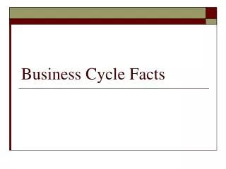 Business Cycle Facts