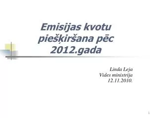 Emisijas kvotu piešķiršana pēc 2012.gada