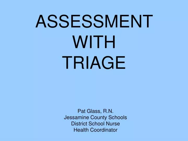 assessment with triage