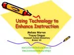 Using Technology to Enhance Instruction - slide 1