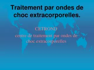 traitement par ondes de choc extracorporelles