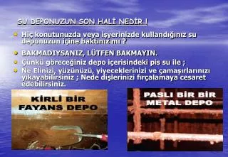 SU DEPONUZUN SON HALİ NEDİR !