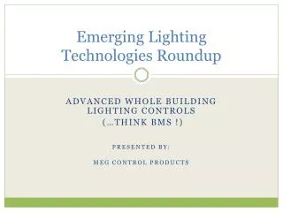 Emerging Lighting Technologies Roundup