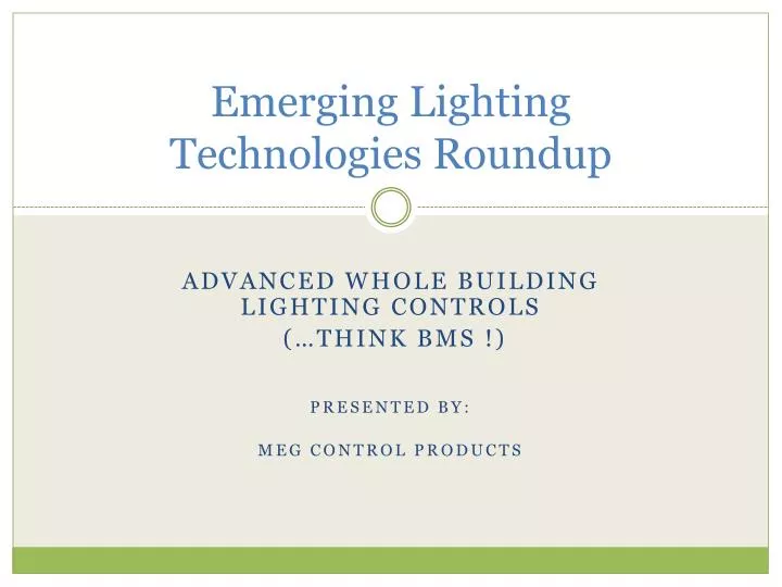 emerging lighting technologies roundup