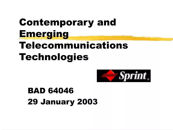 contemporary and emerging telecommunications technologies