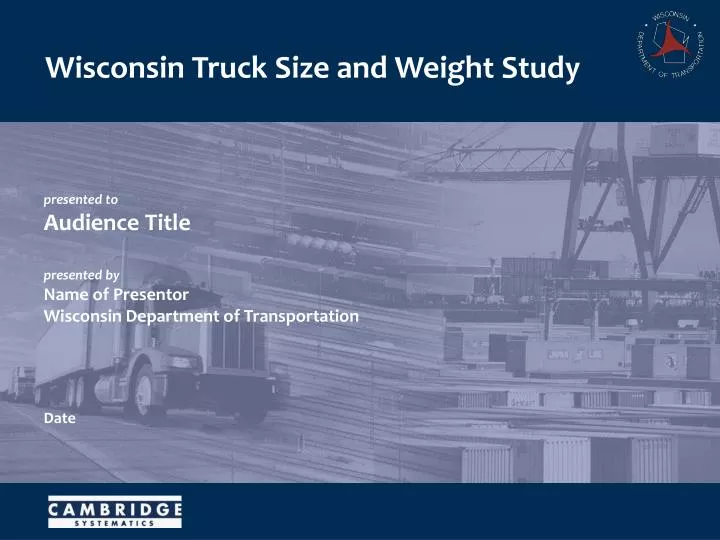 wisconsin truck size and weight study