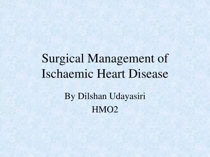 surgical management of ischaemic heart disease
