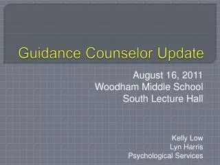 Guidance Counselor Update